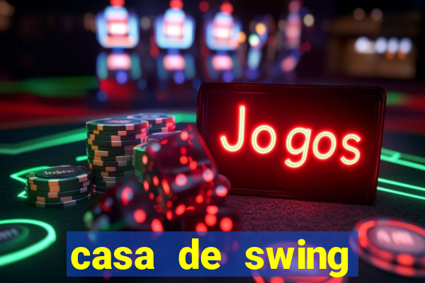 casa de swing porto seguro